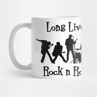 Long Live Rock n Roll Mug